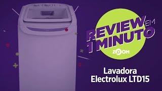 Lavadora Electrolux 15Kg LTD15  Análise  REVIEW EM 1 MINUTO  ZOOM [upl. by O'Toole266]