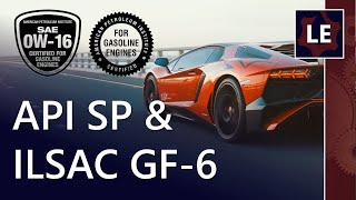 SP and GF6 engine oils  what’s new [upl. by Angid314]