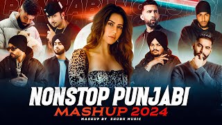 Nonstop Punjabi Mashup 2024  Shubh Ft Sonam Bajwa  Ap Dhillon  Nonstop Jukebox  SHUBH Music [upl. by Mandler]