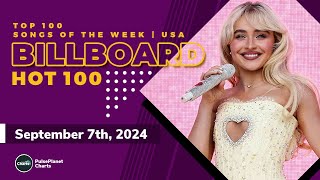 Billboard Hot 100 Top Singles This Week September 7th 2024 [upl. by Enehpets]