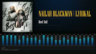 Nailah Blackman amp Lyrikal  Best Self  Soca 2024 [upl. by Amann859]