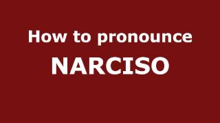 How to Pronounce NARCISO in Spanish  PronounceNamescom [upl. by Colman]