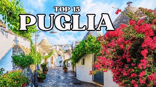 Top 15 dei Luoghi più Belli della PUGLIA  Guida di Viaggio [upl. by Negem]