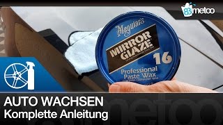 Auto wachsen komplette Anleitung Lack zur Vorbereitung kneten und Wax auftragen [upl. by Ennaoj318]