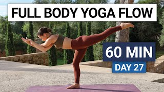 60 Min Full Body Yoga Flow  Complete Yoga Practice  Day 27  30 Day Yoga Challenge [upl. by Marcelline]