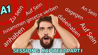 الحصة الخامسة A1 Kapitel 2 part 1 Spektrum الافعال وتغييرها طبقا لملحقاتها zusammen gesetze verben [upl. by Lose]