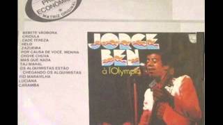 LP JORGE BEN AO VIVO Á L OLYMPIA 1975 SAMBAROCK LADO 2 [upl. by Sinylg]