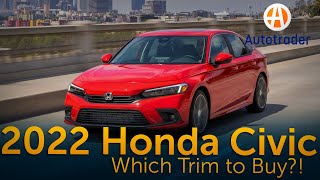 2022 Honda Civic Sedan Which trim is best [upl. by Ahsa]