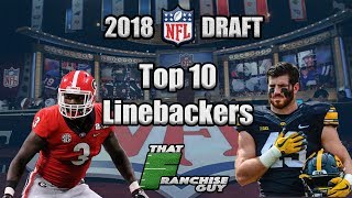 2018 NFL Draft  Top 10 Linebackers [upl. by Learrsi811]