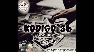 Kodigo 36 Ft Neto Reyno  Gánster Lokos [upl. by Innor738]