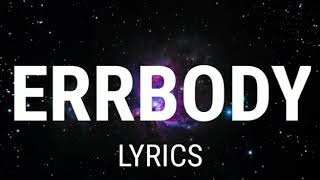 Lil Baby  Errbody Lyrics New Song [upl. by Ailati]