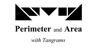 Tangrams  Perimeter and Area [upl. by Dekow]