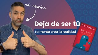 Deja de ser tú de Joe Dispenza 📚 3 ideas CLAVE del libro [upl. by Halpern424]