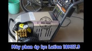 Bóc Thùng Review và hướng dẫn sử dụng máy phun áp lực Lutian 18M175 1750PSI [upl. by Oicnaneb]