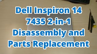 Dell Inspiron 14 7435 2 in 1 Disassembly and Parts Replacement [upl. by Llenra]