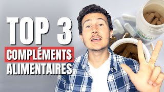 TOP 3 Compléments Alimentaires Vraiment Utiles explications 💊 [upl. by Langer124]