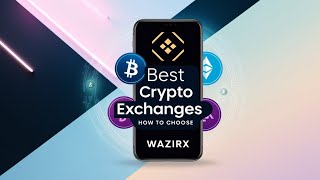 How to Choose the Best Crypto Exchange  Binance WazirX and More [upl. by Konyn]