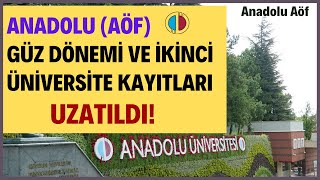 Anadolu Aöf Güz Dönemi Kayıtları Uzatıldı Son Gün 17 Ekim 2021 [upl. by Euqitsym]