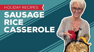 Holiday Cooking amp Baking Recipes Sausage Rice Casserole Recipe  Thanksgiving Recipe Side Dishes [upl. by Flavio]