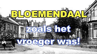 BLOEMENDAAL zoals het vroeger was [upl. by Gerladina]