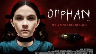 Orphan 2009 Movie Review [upl. by Kassab]