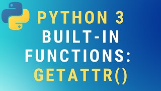 Python 3 getattr function TUTORIAL [upl. by Aicac]