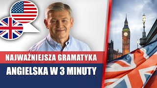 Cała najważniejsza gramatyka angielska w 3 minuty [upl. by Baldwin]