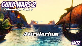 Auf der Suche nach dem Astralarium  ep 02  Guild Wars 2 Lebendige Welt Staffel 4 [upl. by Ahsiuqram]