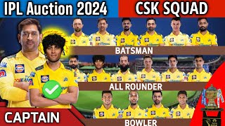 IPL Auction 2024  Chennai Super Kings Team Final Squad  CSK Team Full Squad 2024  CSK Team 2024 [upl. by Ragg]