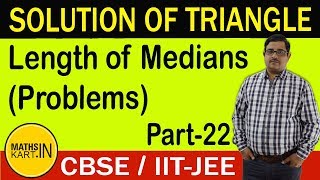 Problems on Length of Medians  Solution of Triangle  PART22  Class11 CBSEJEE Maths [upl. by Georgina845]