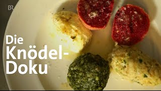 Der Knödel Selber machen und Sternenküche  Doku  Alpenküche  freizeit  Schmidt Max  BR [upl. by Htial]