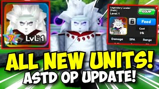 All New Units In All Star Tower Defense MADARA 7 STAR UPDATE [upl. by Etnaud306]