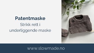 Strikk rett i underliggende maske [upl. by Zenitram654]