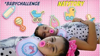 Baby Challenge  Nos convertimos en bebes  NATSTORY [upl. by Ddat926]