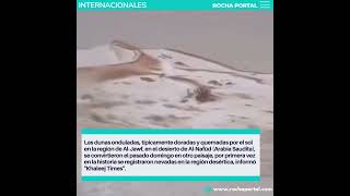 Por primera vez en la historia el desierto saudí está cubierto de nieve [upl. by Relyk]