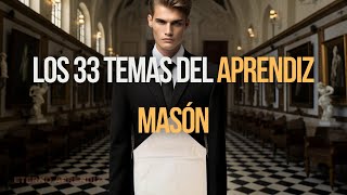 33 Temas del Aprendiz Masón Adolfo Terrones y León Garcia  Audiolibro [upl. by Eerat]