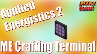 ME Crafting Terminal Applied Energistics 2  Minecraft Mod Tutorial [upl. by Yenar854]