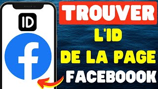 Comment trouver lidentifiant dune page Facebook [upl. by Ybbil973]