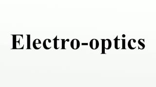 Electrooptics [upl. by Lisle]