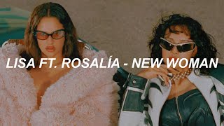 LISA  NEW WOMAN feat Rosalía Lyrics [upl. by Morissa]