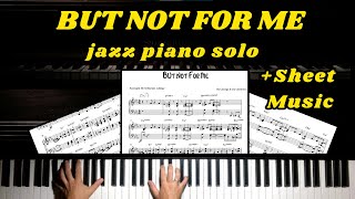 But Not For Me  Jazz Piano Solo Arrengement tutorial with sheet music [upl. by Merfe209]