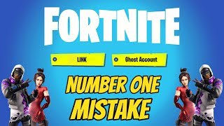 Fortnite Link Ghost Account Number one Mistake [upl. by Cale968]