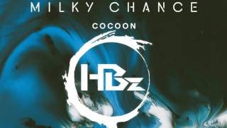 Milky Chance  Cocoon HBz Remix [upl. by Spiros]