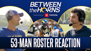 Reacting To Rams 53Man Roster Heading Into 2024 Season  Between The Horns [upl. by Duomham87]