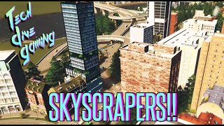 How to Get SKYSCRAPERS in Cities Skylines 🤔🤔🤔 [upl. by Neelyak]