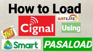 HOW TO LOAD CIGNAL USING REGULAR LOAD  TNTSMART PASALOAD [upl. by Sulrac]