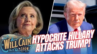 Hillary Clinton continues to incite attacks on Trump  Will Cain Show [upl. by Okeim]