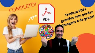 PASSO A PASSO COMO TRADUZIR PDF GRANDE SEM PERDER IMAGENS [upl. by Kamerman]