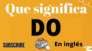 🔵 Qué significa DO DOES en ESPAÑOL y INGLÉS Lista de verbos irregulares y regulares ingles español [upl. by Kubiak606]