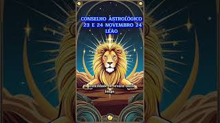 Conselho Astrológico Leão signodeleao viraliza maisviews horoscopodiario horoscopo [upl. by Letisha936]